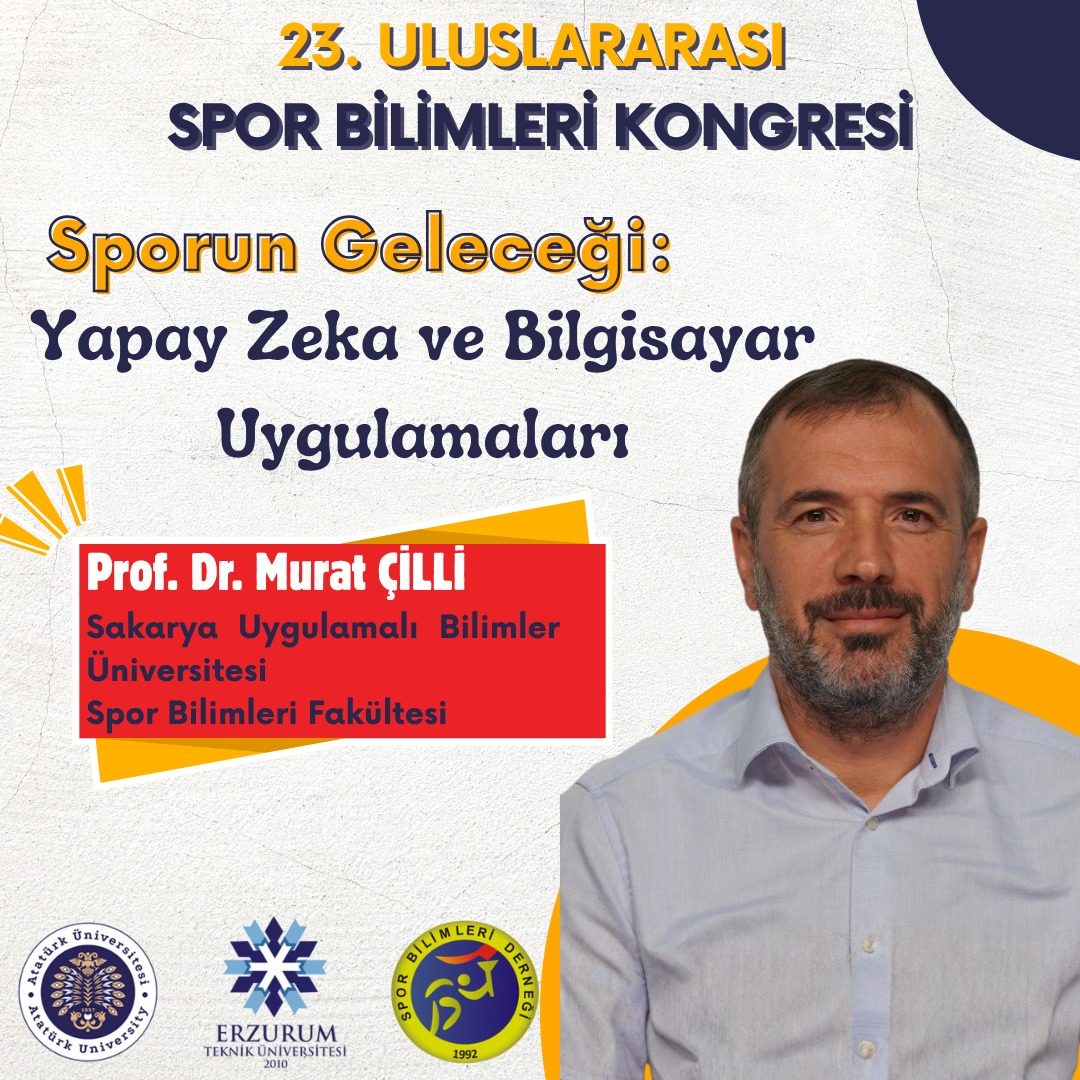 Prof. Dr. Murat ÇİLLİ - Sporda Yapay Zekâ: Dijital Performans ve Yük Yönetimi